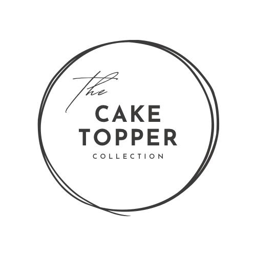 THE CAKE TOPPER COLLECTION