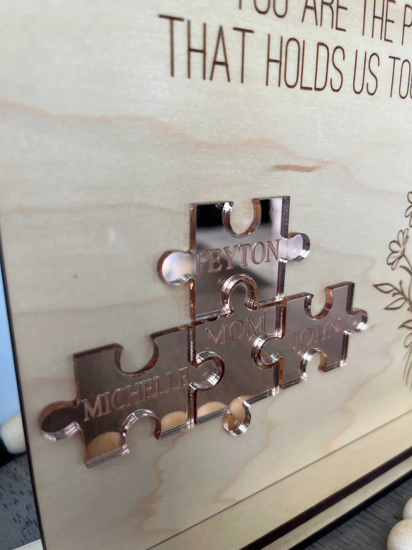 ACRYLIC PUZZLE - THE PIECE THAT HOLDS US TOGETHER