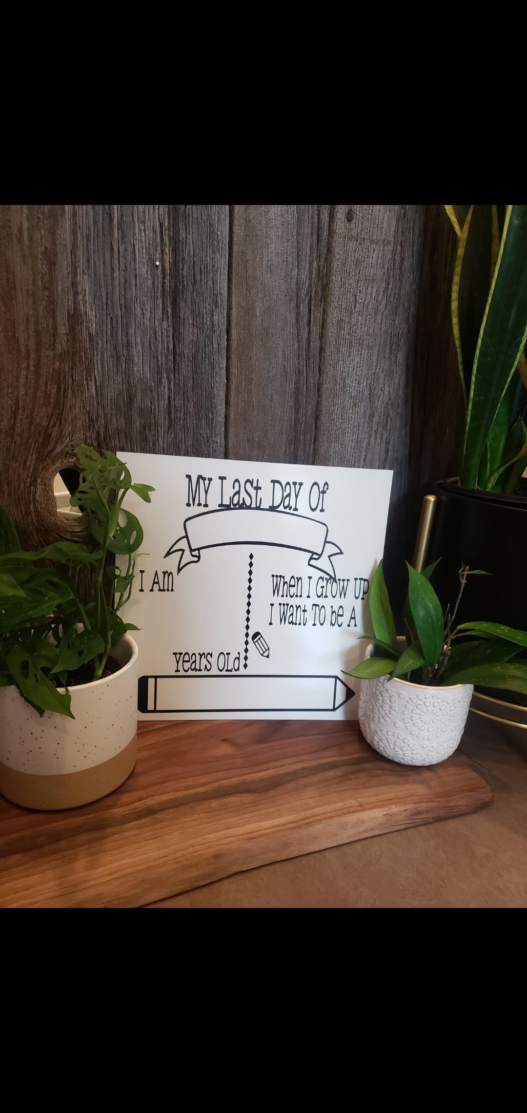 FIRST & LAST DAY OF SCHOOL SIGNS - CHALKBOARD / WHITEBOARD