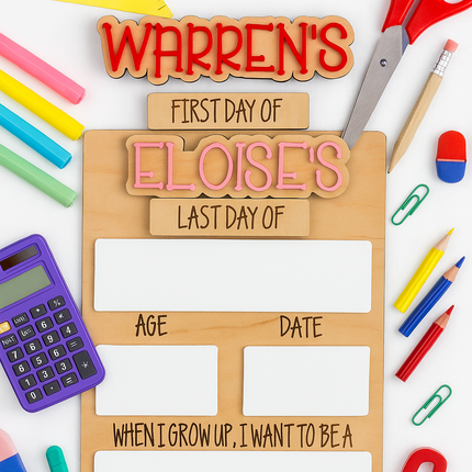 FIRST + LAST DAY OF SCHOOL SIGN