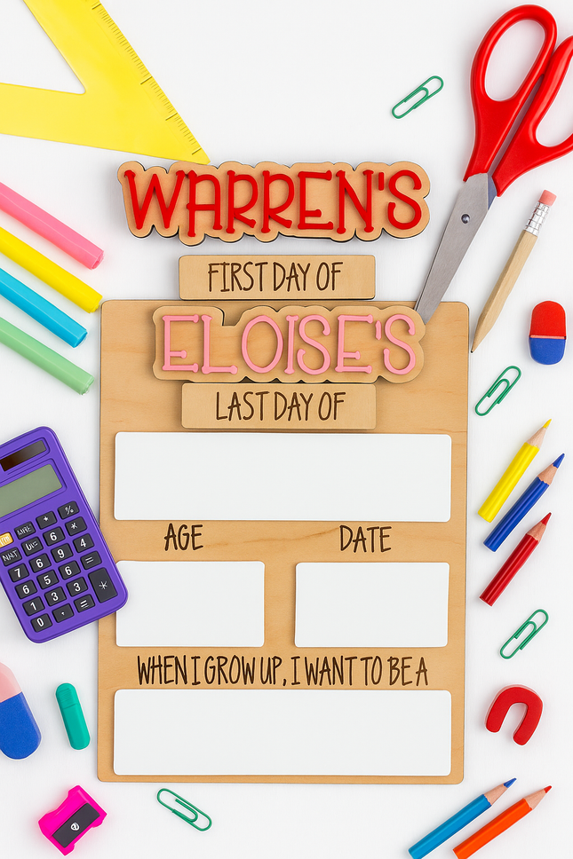 FIRST + LAST DAY OF SCHOOL SIGN