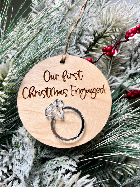 OUR FIRST CHRISTMAS ENGAGED ORNAMENT