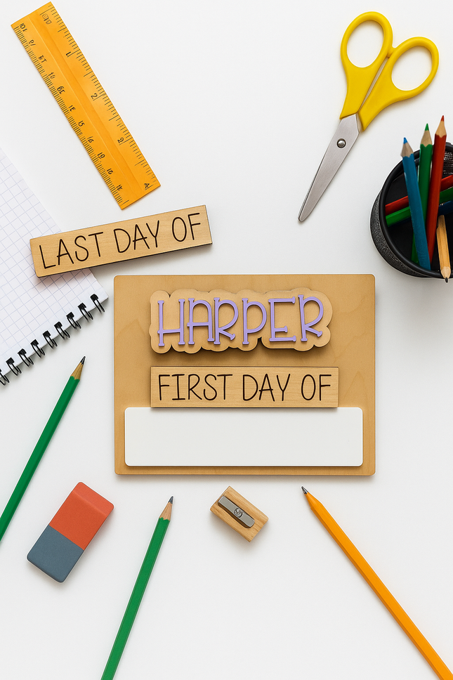 MINI FIRST + LAST DAY OF SCHOOL SIGN