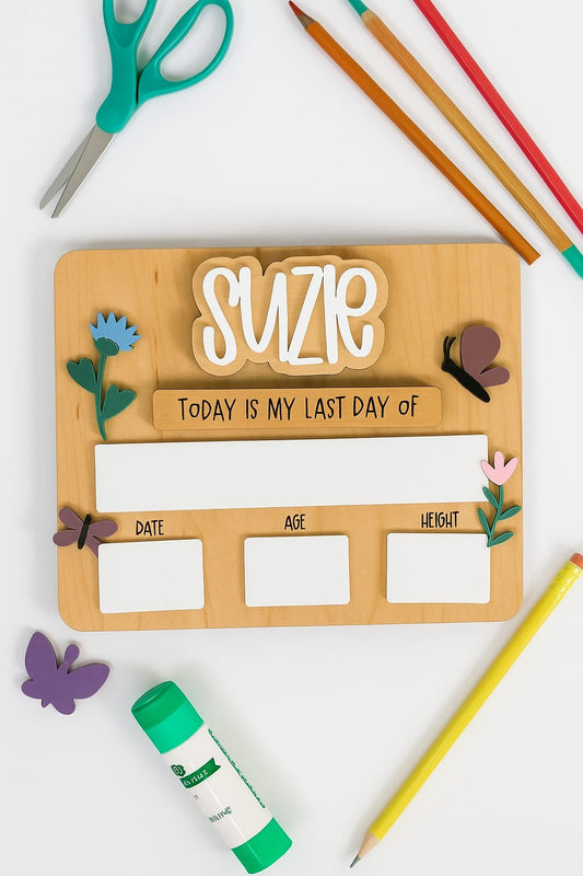 FIRST + LAST DAY OF SCHOOL SIGN BUTTERFLIES & FLOWERS (INTERCHANGEABLE)