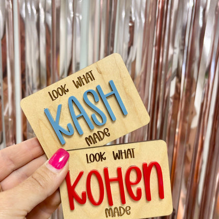 LOOK WHAT I MADE MAGNET