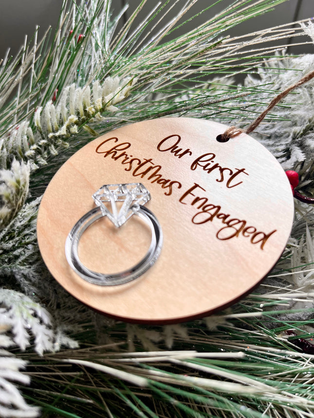 OUR FIRST CHRISTMAS ENGAGED ORNAMENT