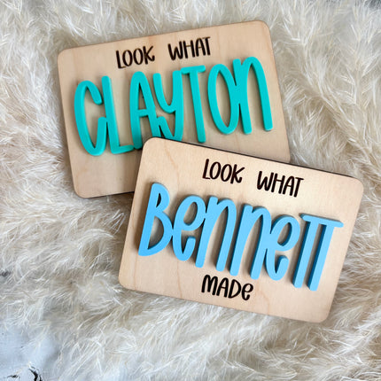 LOOK WHAT I MADE MAGNET