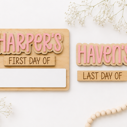 MINI FIRST + LAST DAY OF SCHOOL SIGN