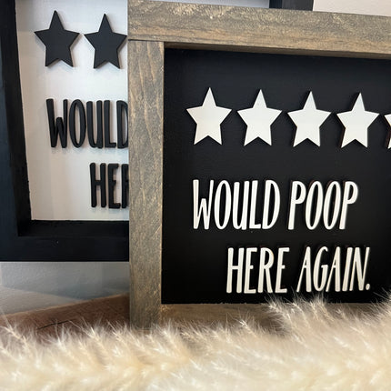 8" FRAMED WOULD POOP HERE AGAIN