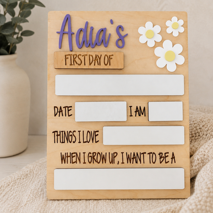 DAISY FIRST + LAST DAY OF SCHOOL SIGN