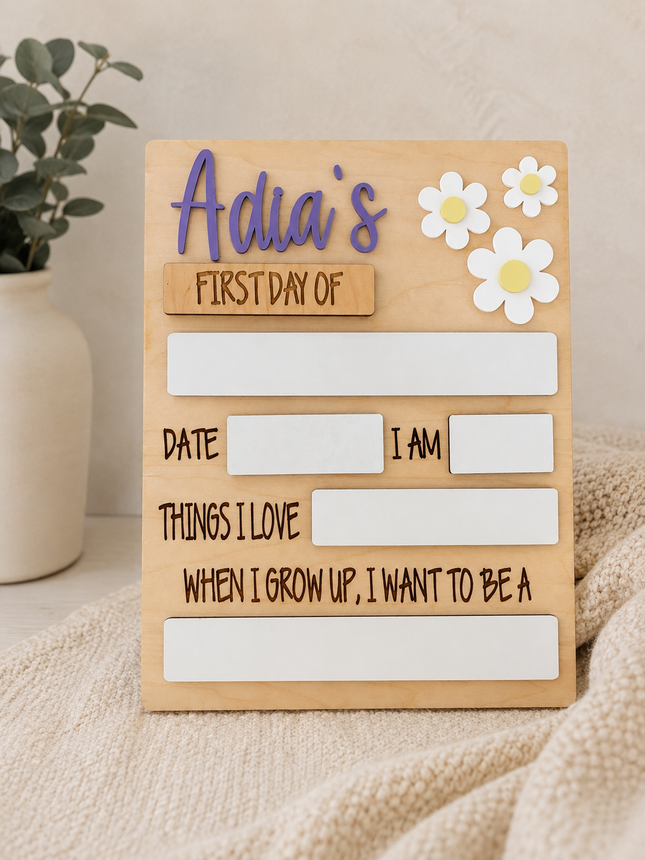 DAISY FIRST + LAST DAY OF SCHOOL SIGN