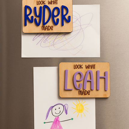 LOOK WHAT I MADE MAGNET