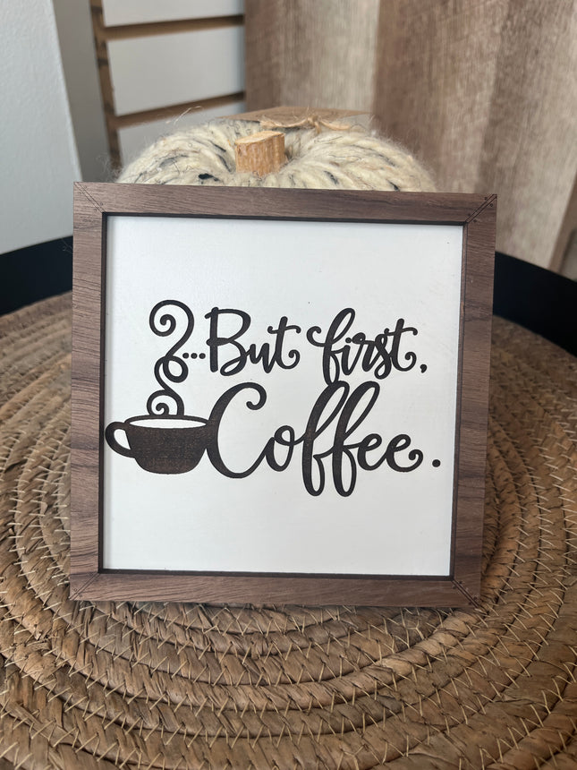 BUT FIRST COFFEE LEANER