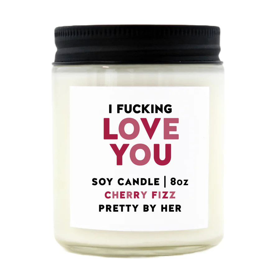 I FUCKING LOVE YOU CANDLE