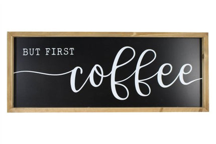 BUT FIRST COFFEE FRAMED SIGN / S201 *