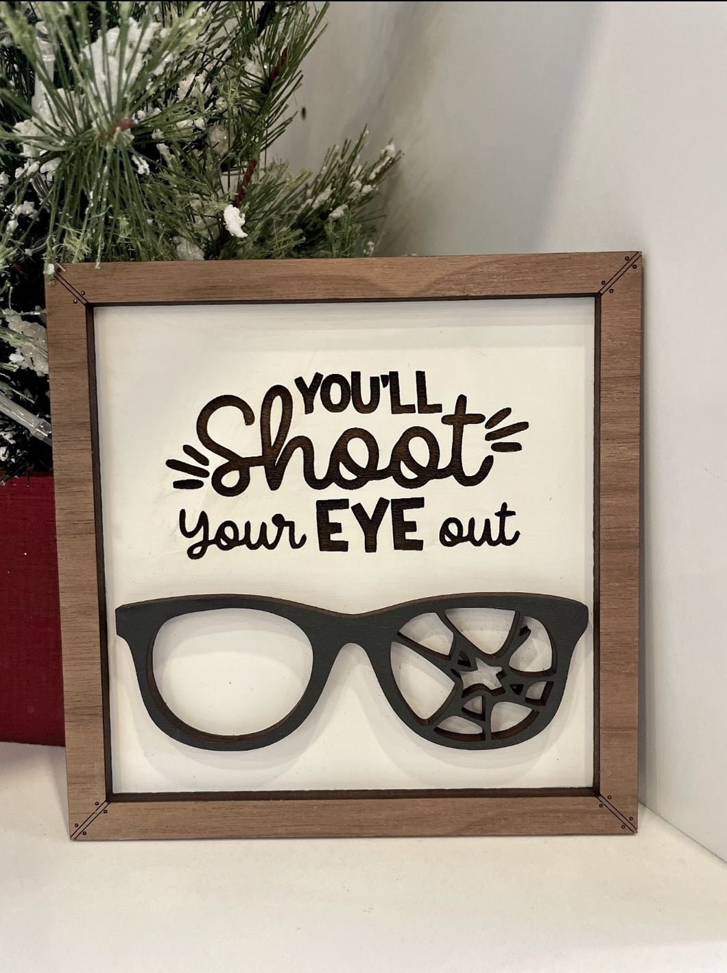 SHOOT YOUR EYE OUT / 6