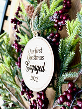 Load image into Gallery viewer, OUR FIRST CHRISTMAS ENGAGED ORNAMENT 2022
