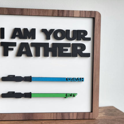 I AM YOUR FATHER / STAR WARS