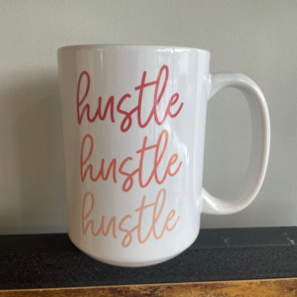 HUSTLE MUG