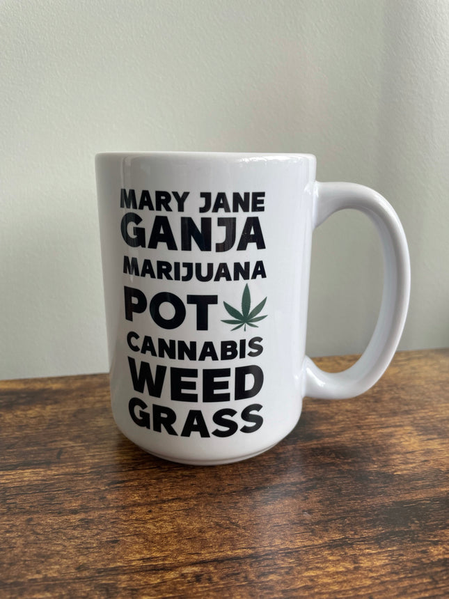 MARY JANE GANJA MARIJUANA MUG