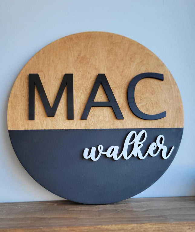 NAME ROUND SIGN- "HALF DIPPED" DESIGN