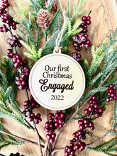 Load image into Gallery viewer, OUR FIRST CHRISTMAS ENGAGED ORNAMENT 2022
