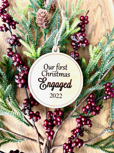 OUR FIRST CHRISTMAS ENGAGED ORNAMENT 2022