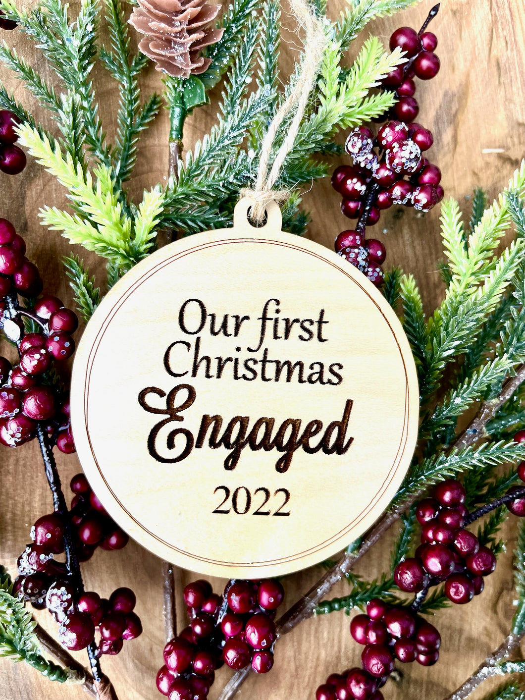 OUR FIRST CHRISTMAS ENGAGED ORNAMENT 2022